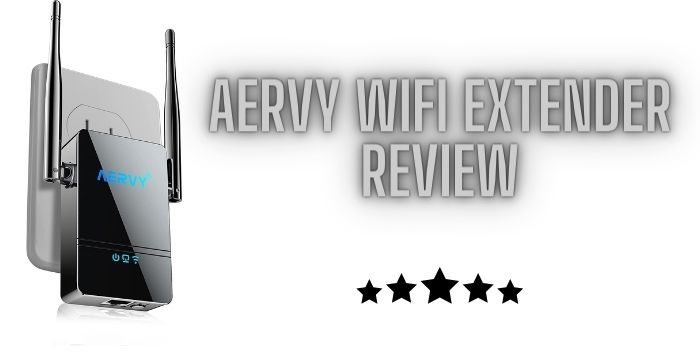 Aervy Wifi Extender Review
