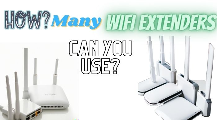 How Many Wifi Extenders Can You Use